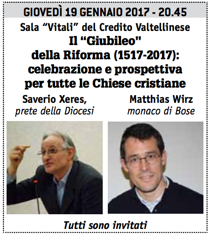 Giovedì 19 gennaio a Sondrio - Il “Giubileo” della Riforma (1517 - 2017): celebrazione e prospettiva per tutte le  Chiese cristiane.